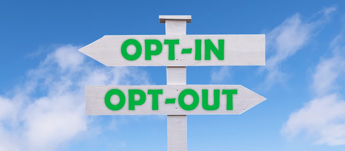 Two wooden signs with arrows pointing in opposite directions. One says "Opt-in" and the other says "Opt-out" with a blue sky and white clouds in the background